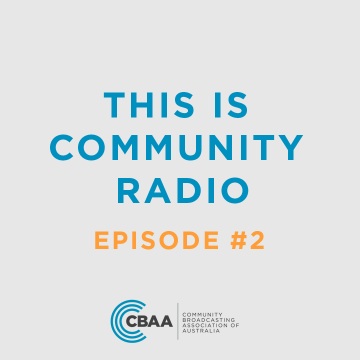 This Is Community Radio - Episode 2