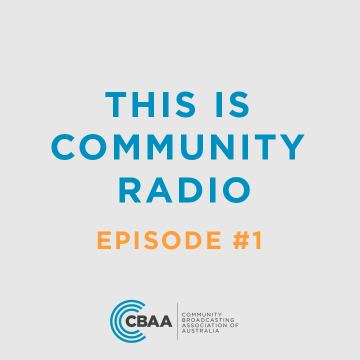 This Is Community Radio - Episode 1